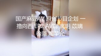 【喷血推荐】高颜值温柔TS涵涵3P 你割了包皮怎么操我，结果被操得更猛烈，舌吻口交 这妖真的美丽，淫荡地娇喘叫不停！