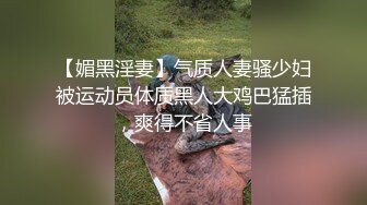 长腿靓丽美女陪男友做爱自拍，大方露脸高潮不断