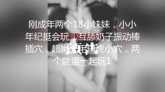 十方哥经典正版分享花季美少女奴奴主人的骚母狗调教粉嫩嫩小SB无套干几下就高潮嗲叫爸爸老公对白淫荡1080P高清_00_00_12