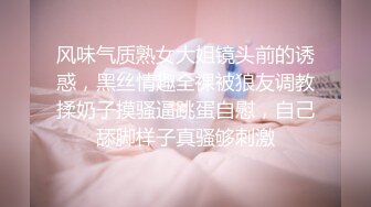 寻花偷拍系列-男主约了个高颜值大奶美女啪啪…