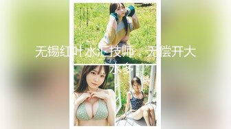 无套中出虐操18岁蜜桃臀萝莉女友 操起来很有食欲