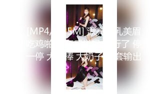 【新片速遞】 2022-5-17【探小花】新晋老哥探花，挑了好几个妹子，牛仔短裤大白腿，口活很棒怼着猛操[313MB/MP4/01:00:49]