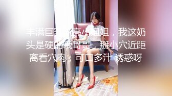 [MP4/ 574M] 性饥渴丰满高颜值人妻老公不在家同城约炮年轻帅哥见面就直奔酒店开操-依依