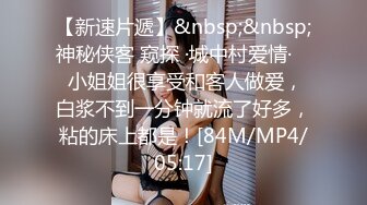 [302GERK-317] 可爱女友主动出击让我体验一把风俗泡泡浴的感觉