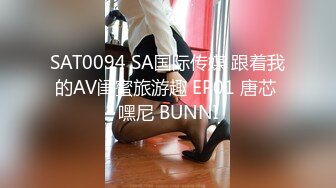 STP24250 22岁兼职小护士 长发飘飘貌美如花 打桩机猛男卖力干逼 小姐姐高潮阵阵享受的呻吟