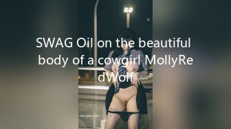 SWAG Oil on the beautiful body of a cowgirl MollyRedWolf