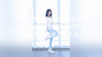 STP18181 新晋探花约操风韵小少妇，超清4K设备清晰偷拍，健谈风骚配合温柔，喜欢被插太淫荡